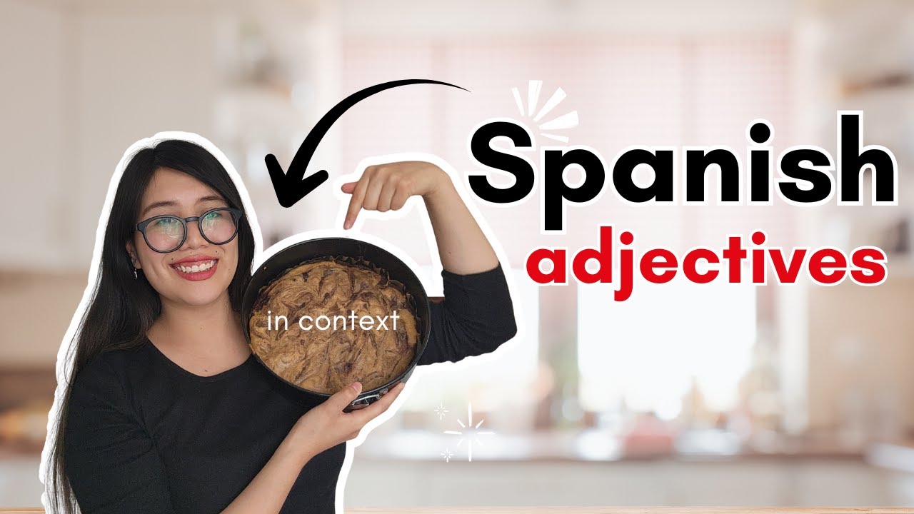 Top 60 Spanish Adjectives You MUST Know | Learn Vocabulary with comprehensible Input