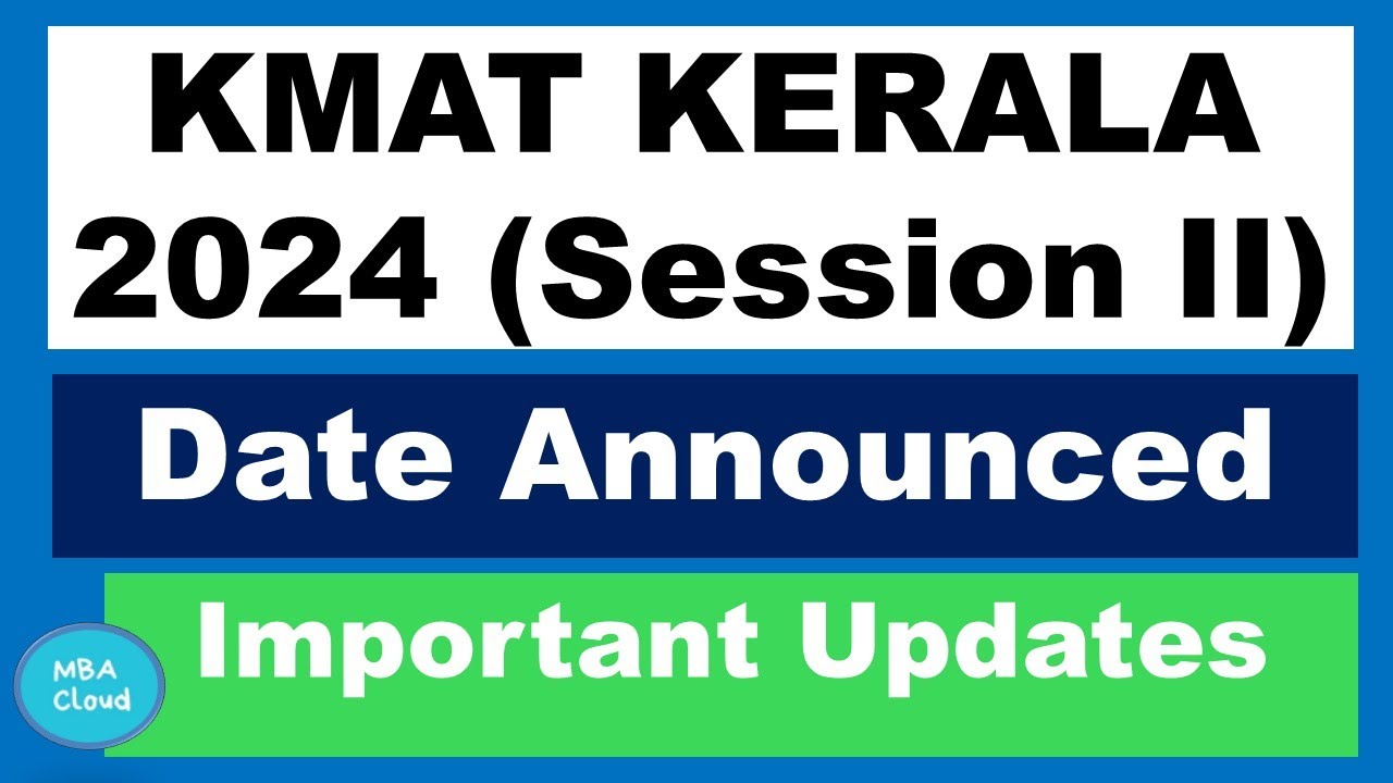 KMAT 2024 | Exam Date Announced