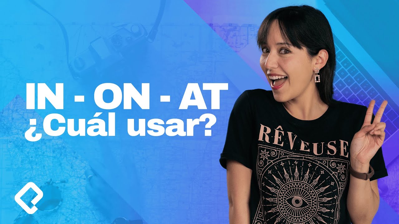 Cómo usar IN - ON - AT correctamente en inglés | Preposiciones de tiempo