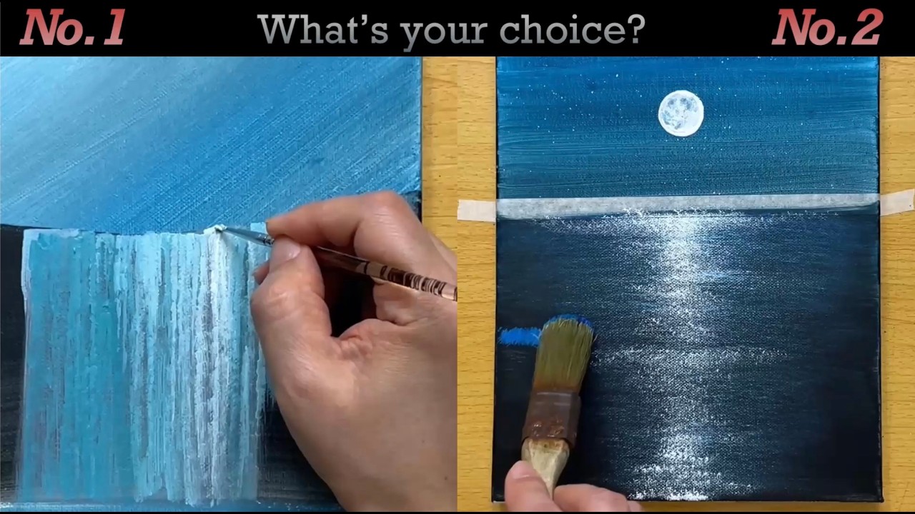 Acrylic Painting - What's your choice?
