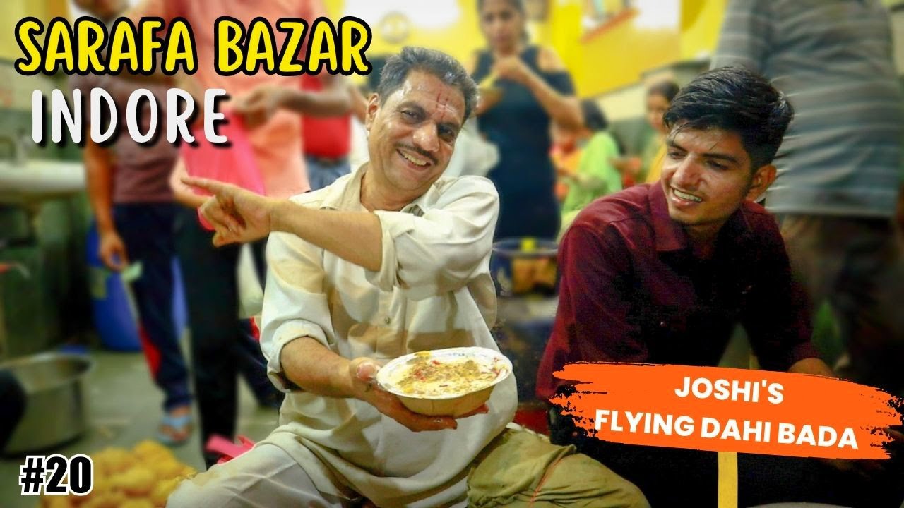 Sarafa Bazar Indore - Indore's Delicious Night Food Street | Flying Dahi Wada | Traveling Dhamaal