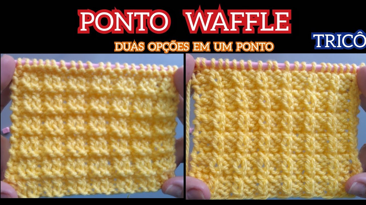 PONTO WAFFLE EM TRICÔ 👉 FÁCIL COM DUAS OPÇÕES DE USO 👉 QUATRO CARREIRAS