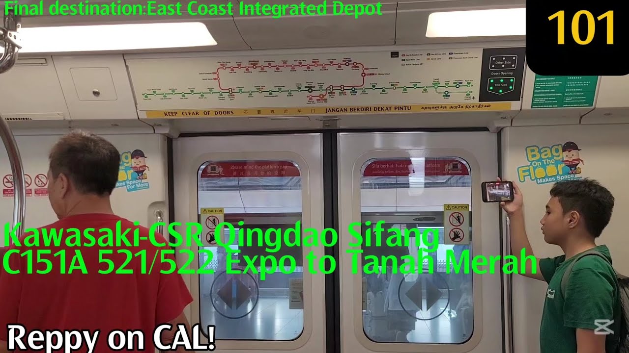 [SMRT](Reppy on CAL) C151A 521/522 Expo to Tanah Merah 