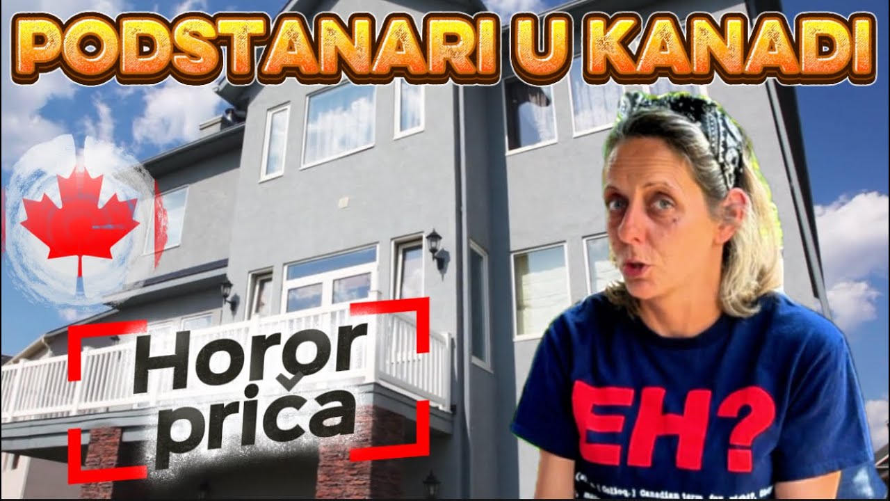 Kako SMO Ostali Bez Para💰I Sa Uništenim Stanom u Kanadi🇨🇦!!!Kad NEISKUSTVO Dodje Na Naplatu!!!😔