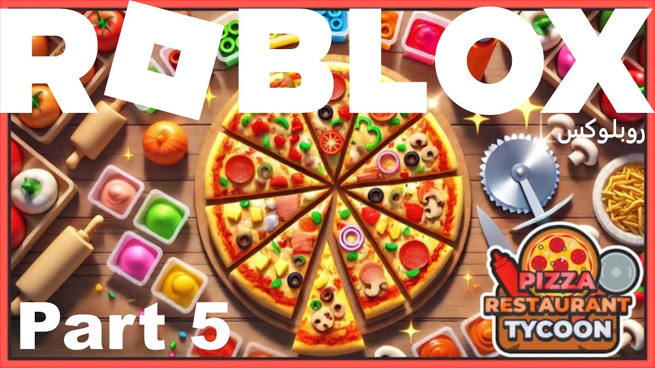 Roblox روبلوكس 🍕 Pizza Restaurant Tycoon Part 5