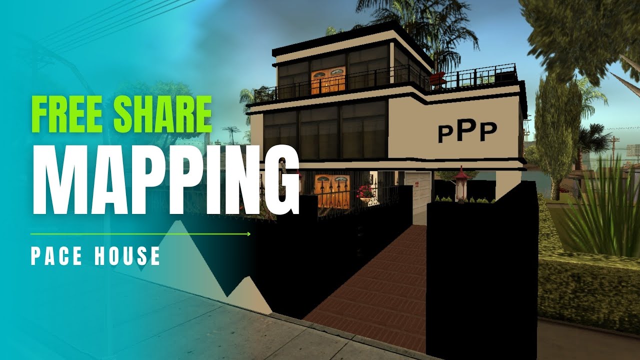 [ FREE ] SHOW MAPPING GTA SAMP PACE HOUSE EXTERIOR