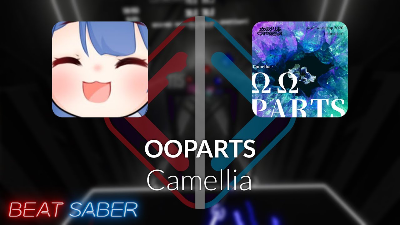 Beat Saber | Denyah_ | Camellia - OOPARTS [Expert+] #1 | 95.35%