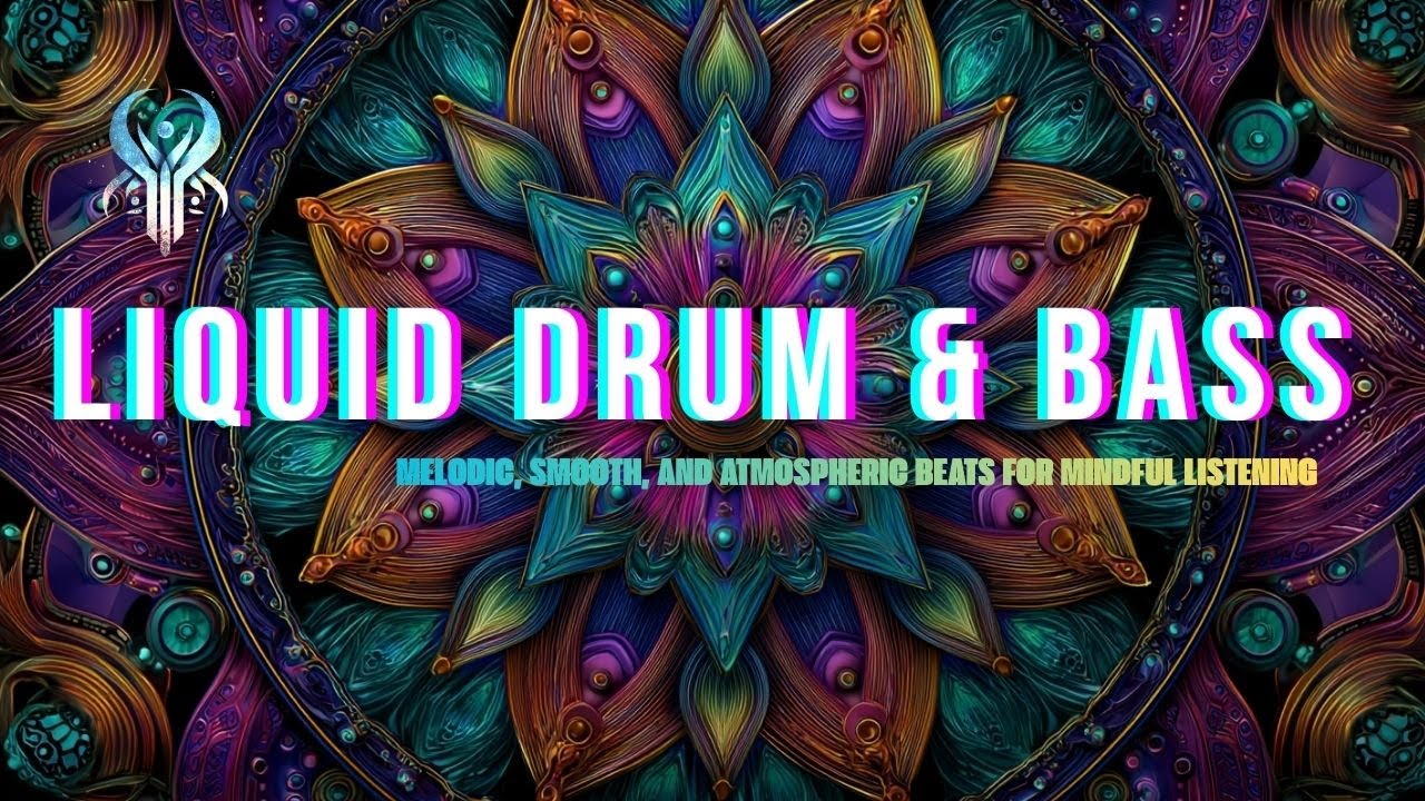 Soulful Liquid Drum and Bass | Melodic, Smooth, and Atmospheric Beats for Mindful Listening