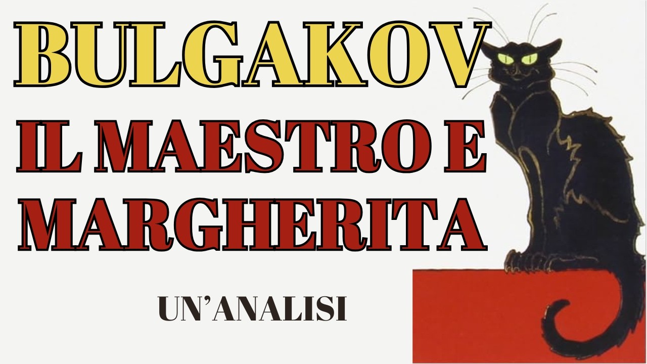 IL MAESTRO E MARGHERITA: LA MIA ANALISI