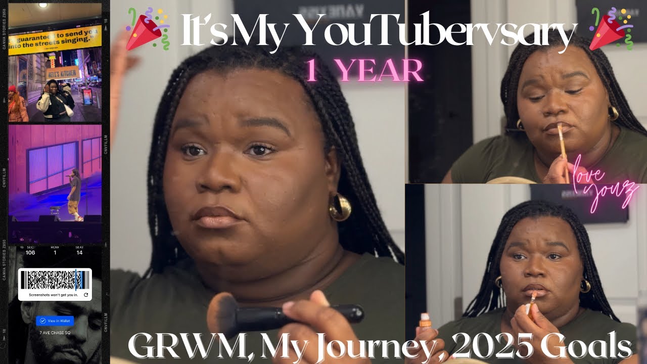 GRWM - Celebrating 1 Year on YouTube  + My Journey + 2025 Goals