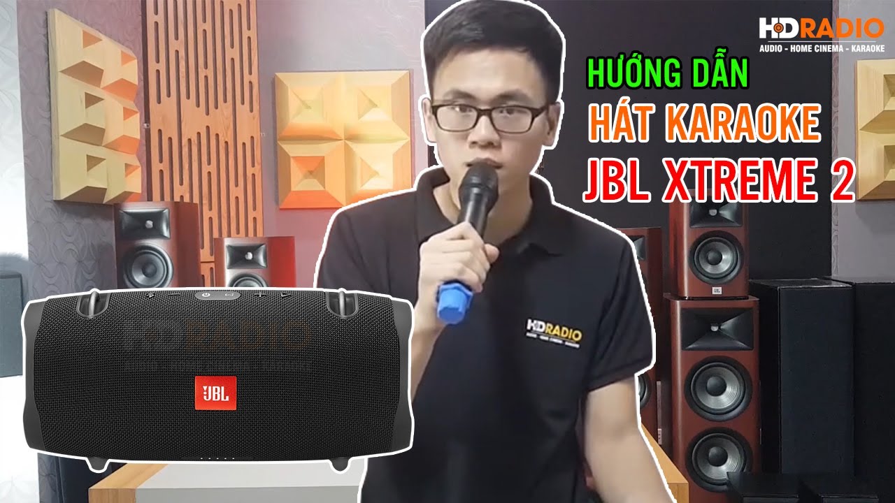 Thử Thách Loa Bluetooth JBL Xtreme 2 Hát Karaoke!