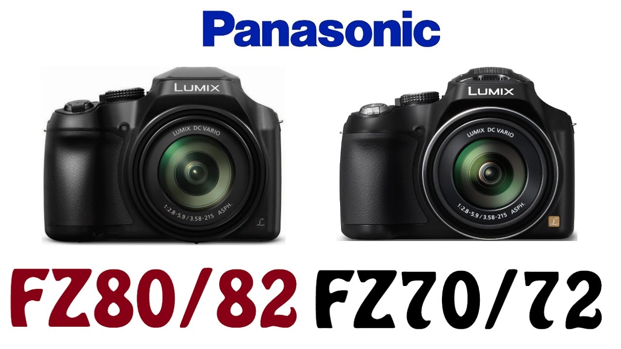 Panasonic DC-FZ80/FZ82 vs Panasonic DMC-FZ70/FZ72
