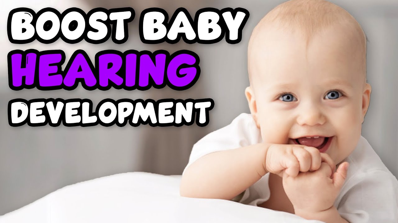 5 Activities To Boost Your Baby’s Hearing (& How It Develops)