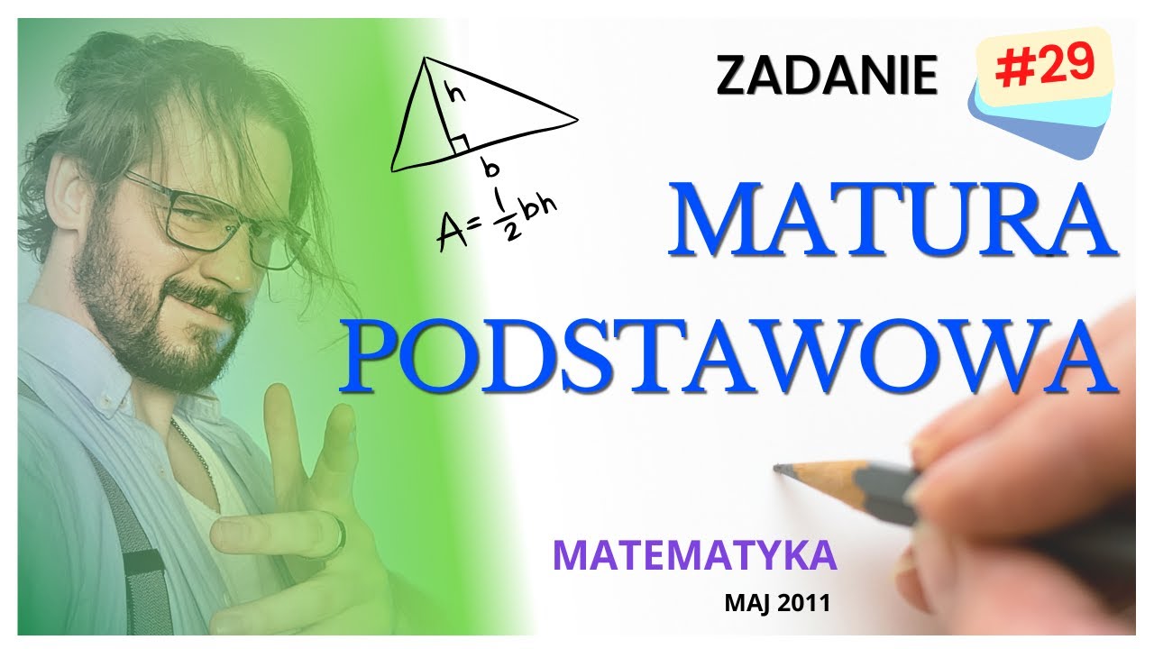 MATURA MATEMATYKA PODSTAWA 2011 MAJ ZADANIE 29 GEOMETRIA