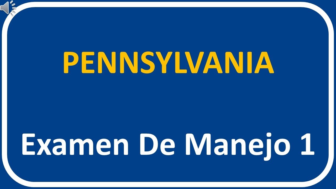 Examen De Manejo De Pennsylvania 1