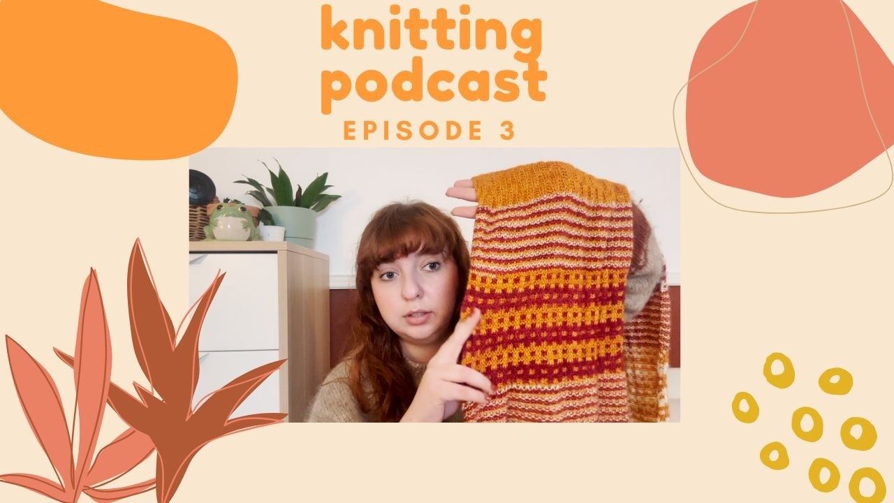 K.Knits Podcast Episode 3 - Lots of WIPs, including Late Checkout Sweater