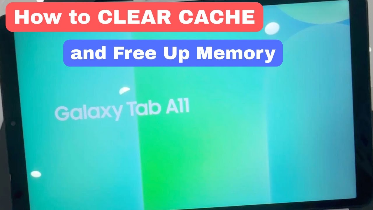 SAMSUNG Galaxy Tab A11: как очистить кэш и освободить память