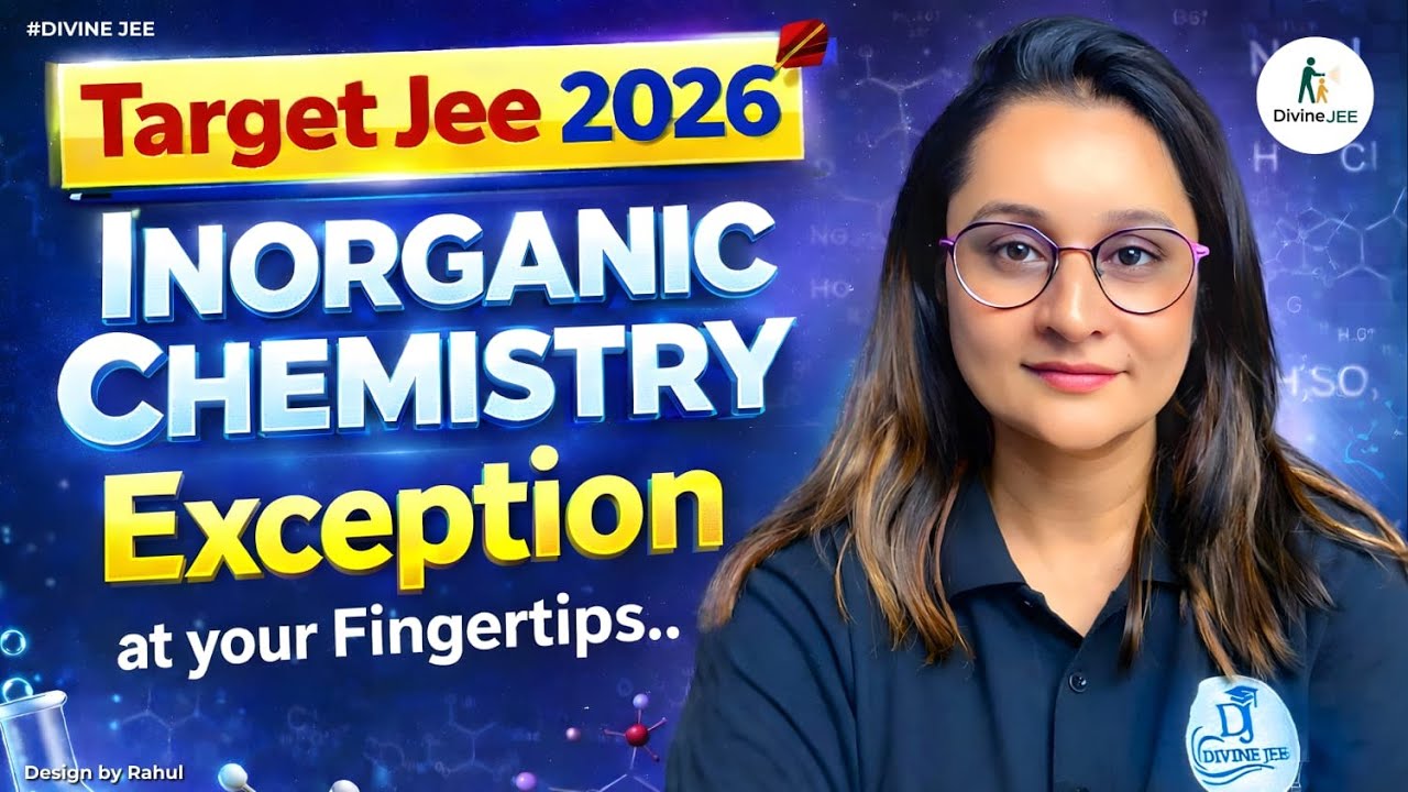 Inorganic Chemistry Exception for JEE 2026 | Most Repeated Topics complete revision by Rj ma'am