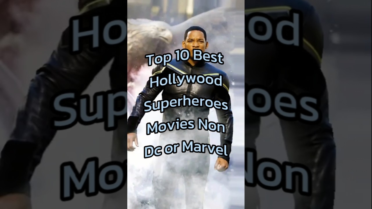 Top 10 Best Hollywood Superheroes Movies Non Dc or Marvel #shorts #movie