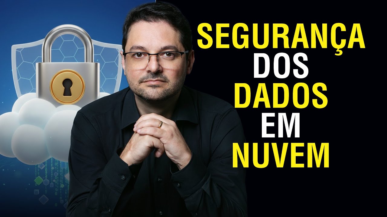 A Segurança dos Dados em Nuvem | DTI101