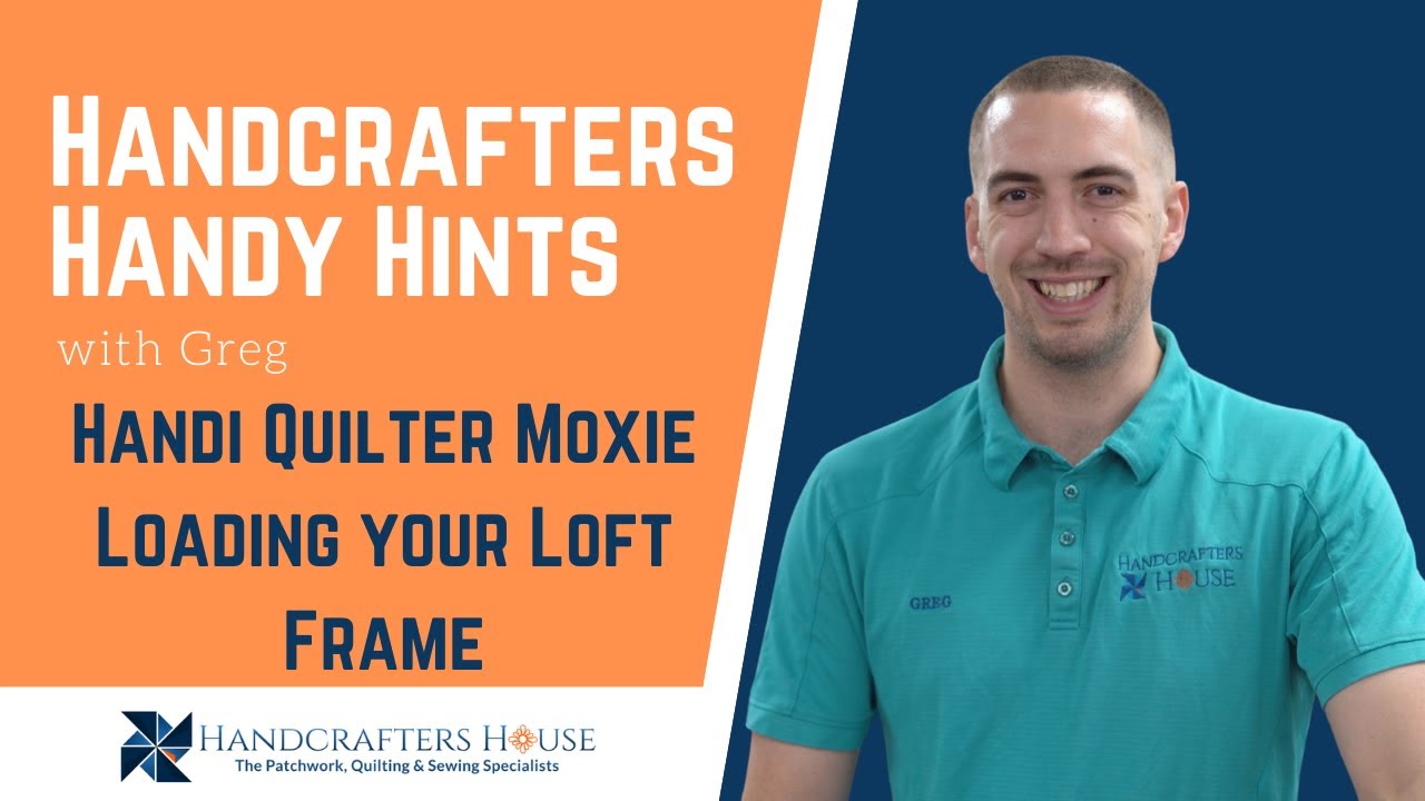 Handi Quilter Moxie с Pro-Stitcher Lite — Начало работы — Загрузка вашей рамы для лоскутного шитья
