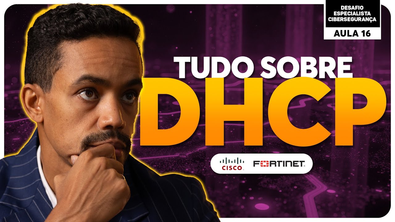 Entenda DHCP em roteadores e firewalls (Fortinet & Cisco)