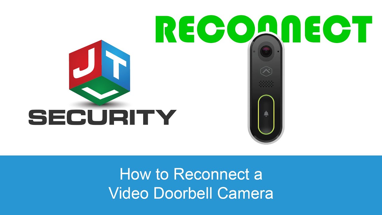 ADC-VDB770 doorbell camera installation guide/reconnecting to new a WIFI network-by JTL Security.