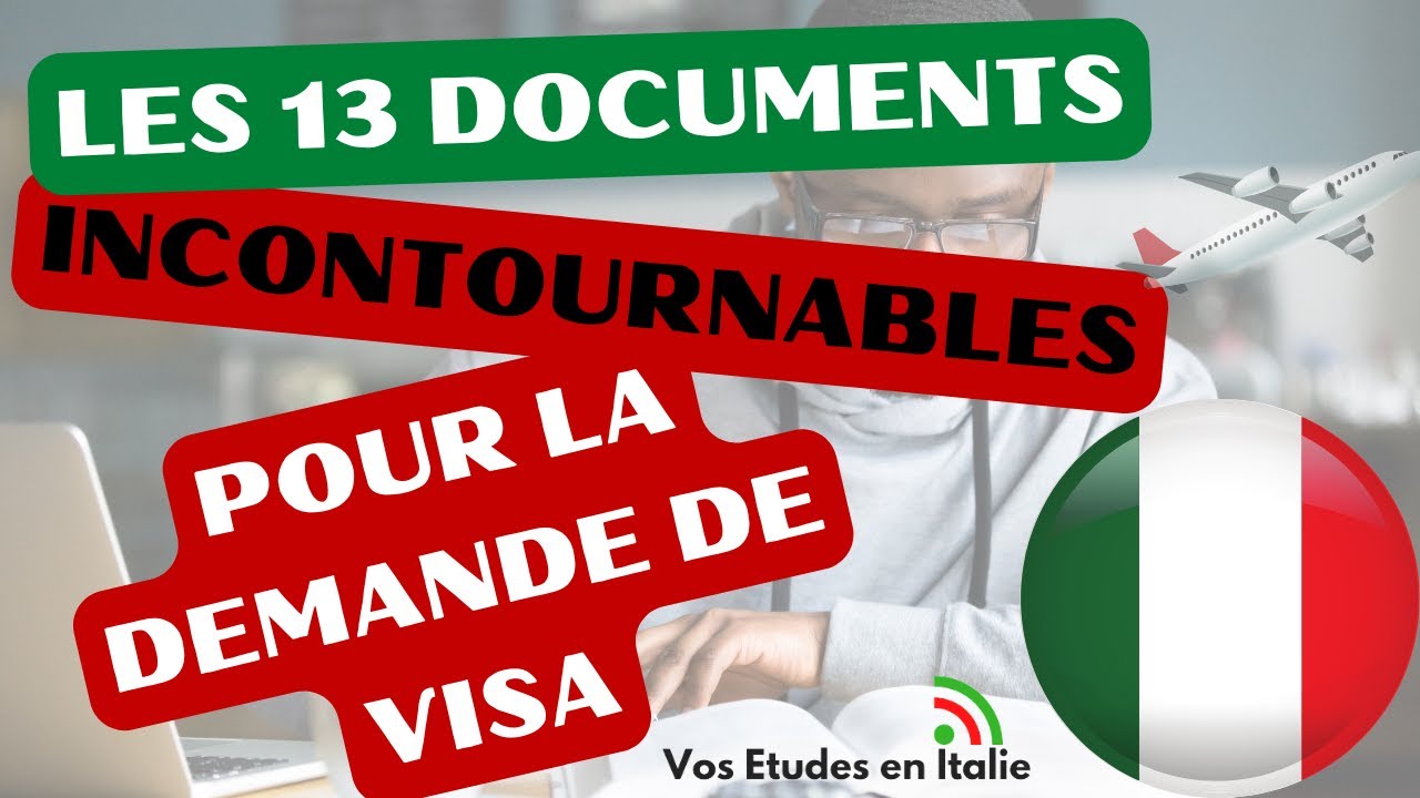 ETUDIER EN ITALIE: les 13 documents INCONTOURNABLES pour la demande de VISA.
