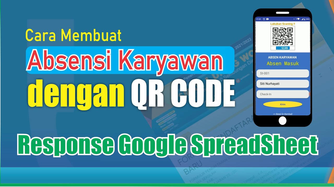 Cara Membuat Aplikasi Absensi Karyawan dengan QR CODE Scaning |Input Data Google SpreadSheet