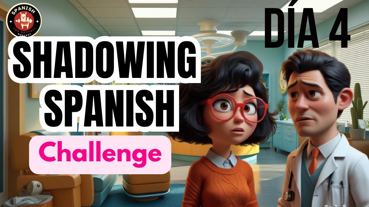 At the Doctor’s 🩺B1 B2  Spanish Shadowing for Talking About Symptoms, Illnesses & Treatments | DAY 4