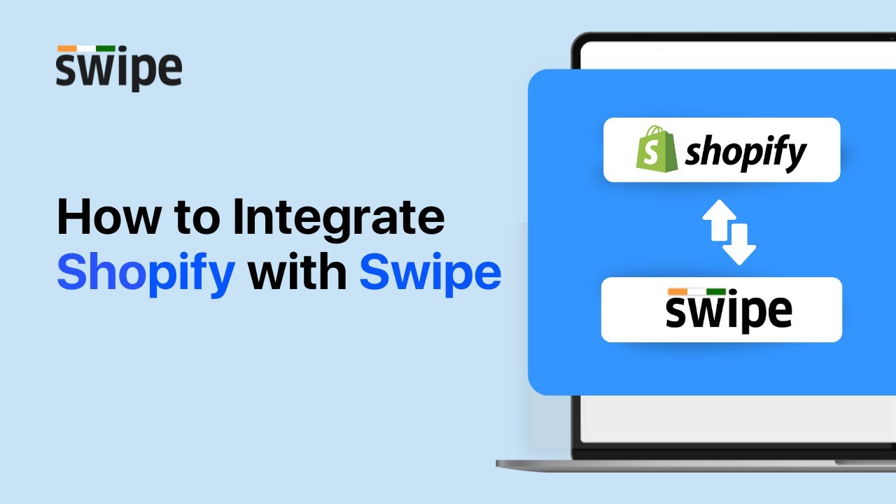 How to integrate Shopify with Swipe | Swipe Billing