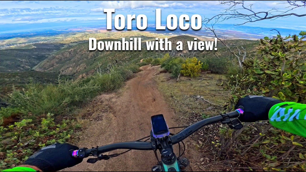 Toro Loco speed run | An amazing trail with amazing views!