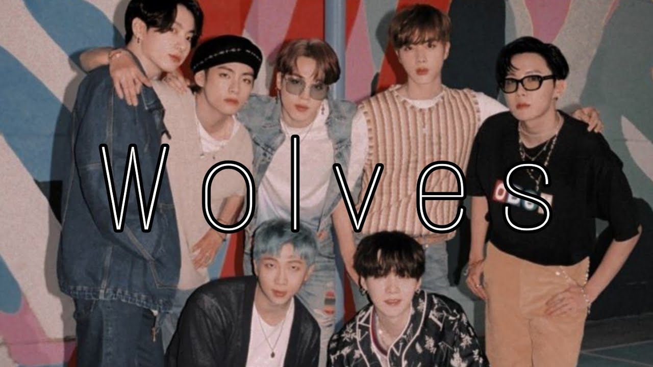 BTS • OT7 - WOLVES [FMV]