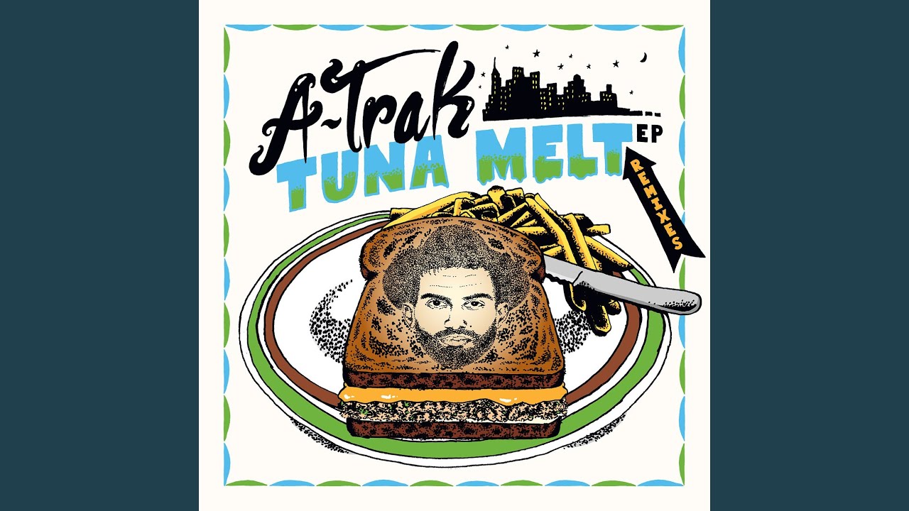 Tuna Melt (Grandtheft Remix)