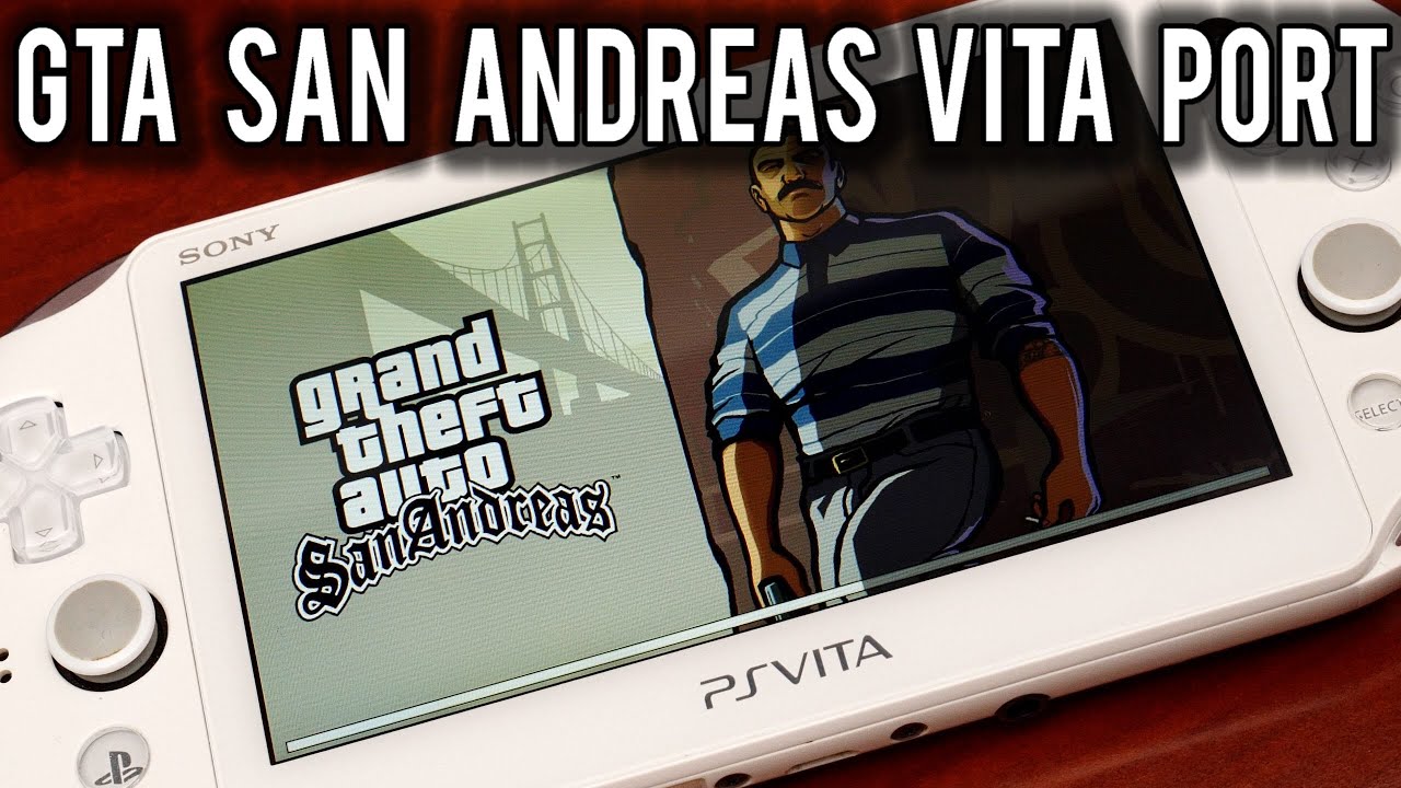 Grand Theft Auto San Andreas is running on the PlayStation VITA | MVG