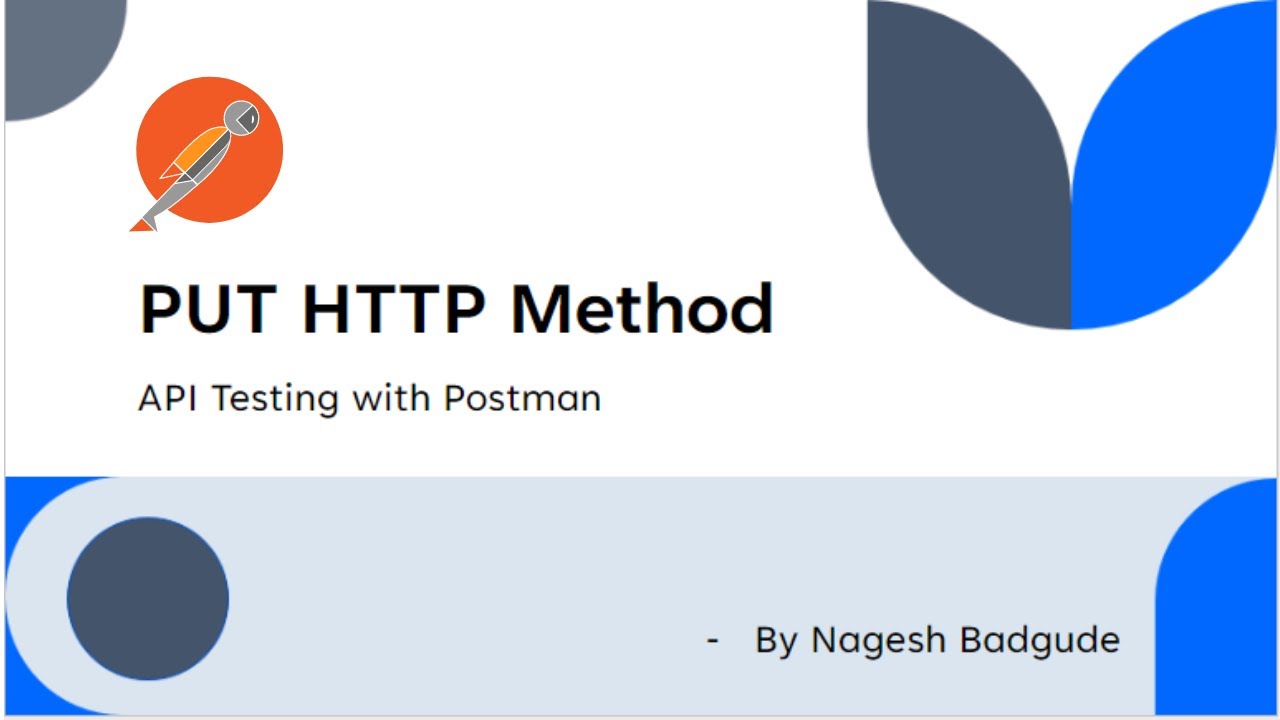PUT HTTP Method- API Testing with Postman