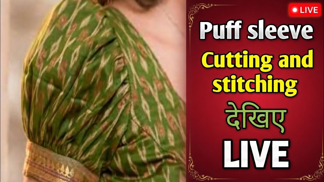 Puff Sleeve Cutting and Stitching देखिए live|| हिन्दी में ✅||
