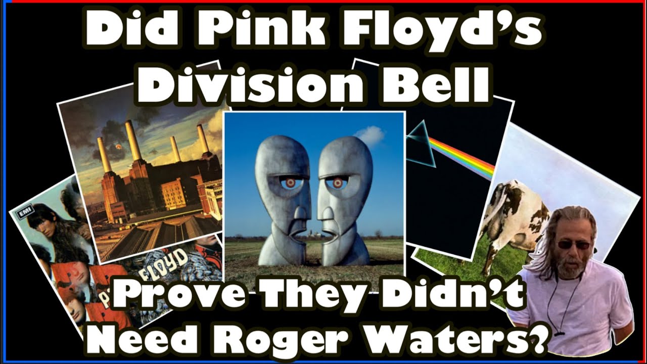 Did Pink Floyd’s Division Bell Prove That the Band Didn’t Need Roger Waters? 