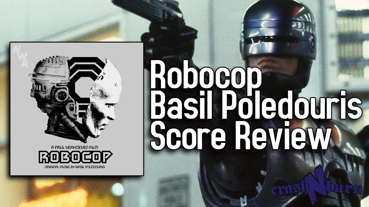 The Score For Robocop Solidifies The Fact That Robocop Is Perfect - Basil Poledouris Robocop Review