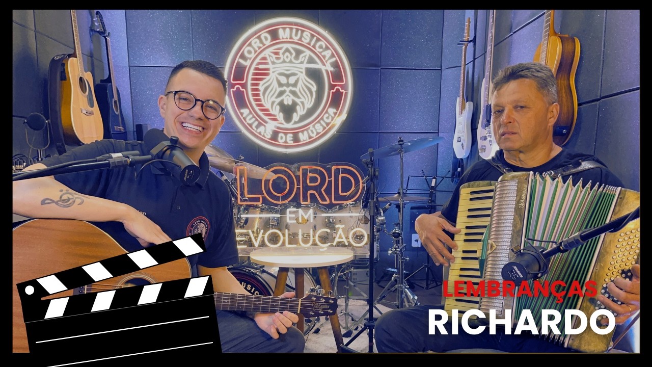 Lembranças - Richardo l Lord em Evoluçao