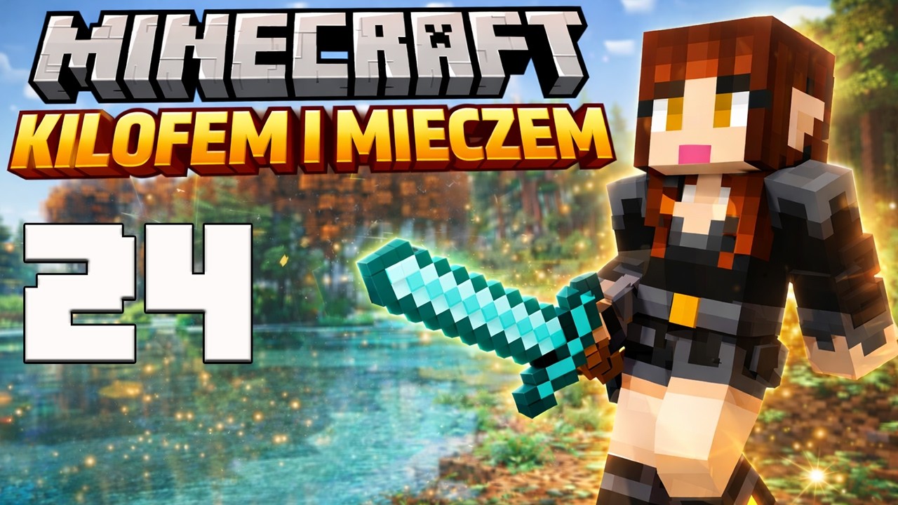 Minecraft: Kilofem i Mieczem #24 - Morze Gwieździste