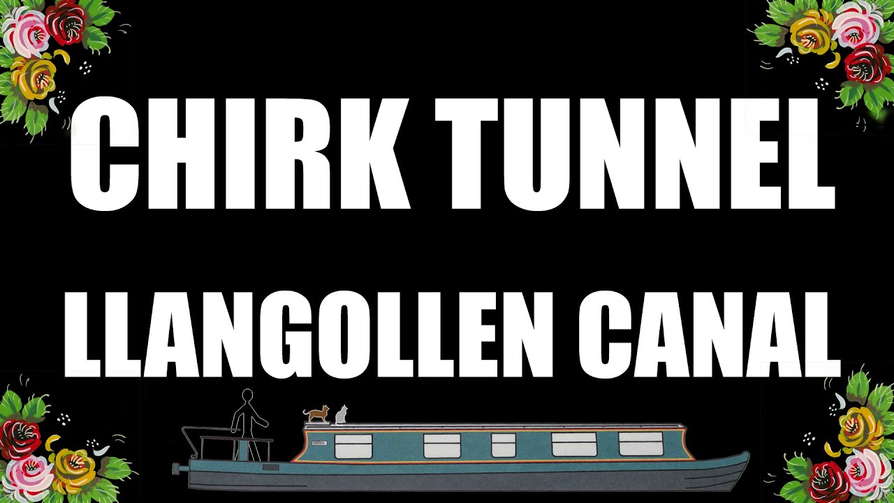 Chirk tunnel to Whitehouses tunnel - A narrowboat journey on the Llangollen canal.