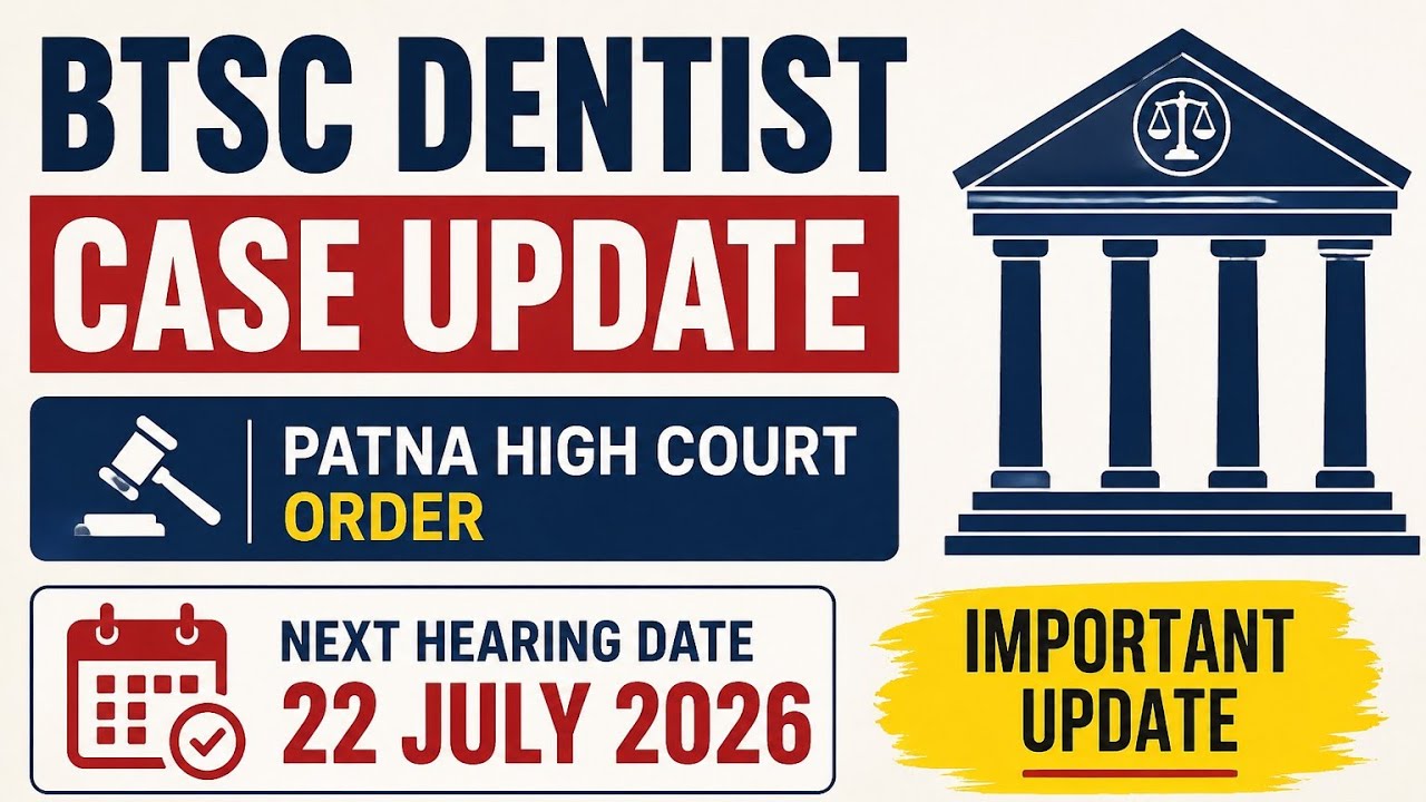 BTSC Dentist Case Update 2026|Dentist job update|govt job|BTSC