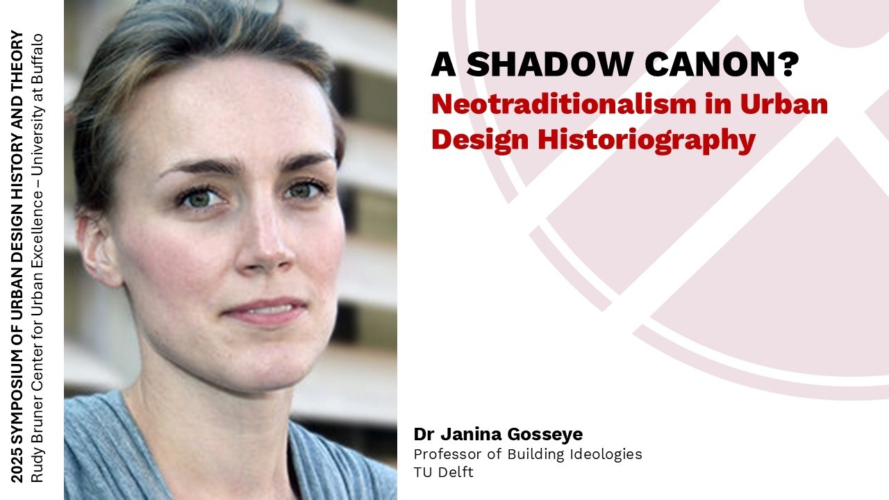 Janina Gosseye - A Shadow Canon? Neotraditionalism in Urban Design Historiography | SUDHT 2025