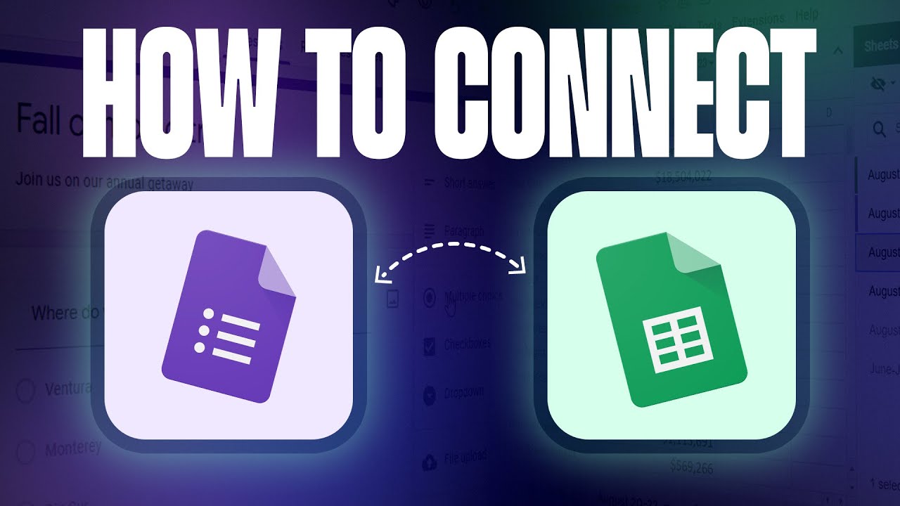How To Connect Google Forms To Google Sheets (2026) | Quick and Easy Guide