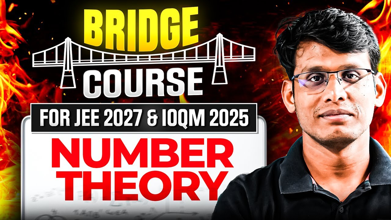 Number Theory | JEE 2027 & IOQM 2025 | Bridge Course | Prashant Jain #jee2027 #ioqm
