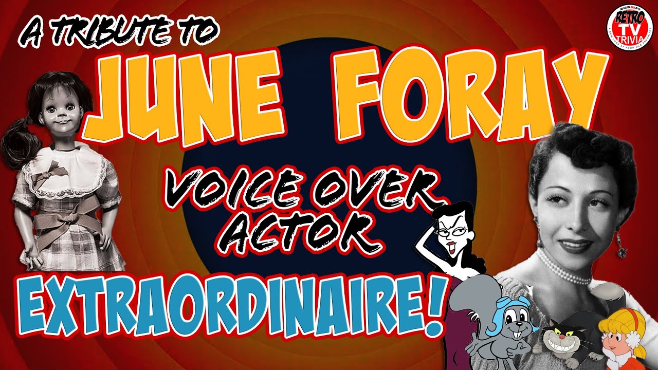 The Legendary JUNE FORAY is Fondly Remembered!