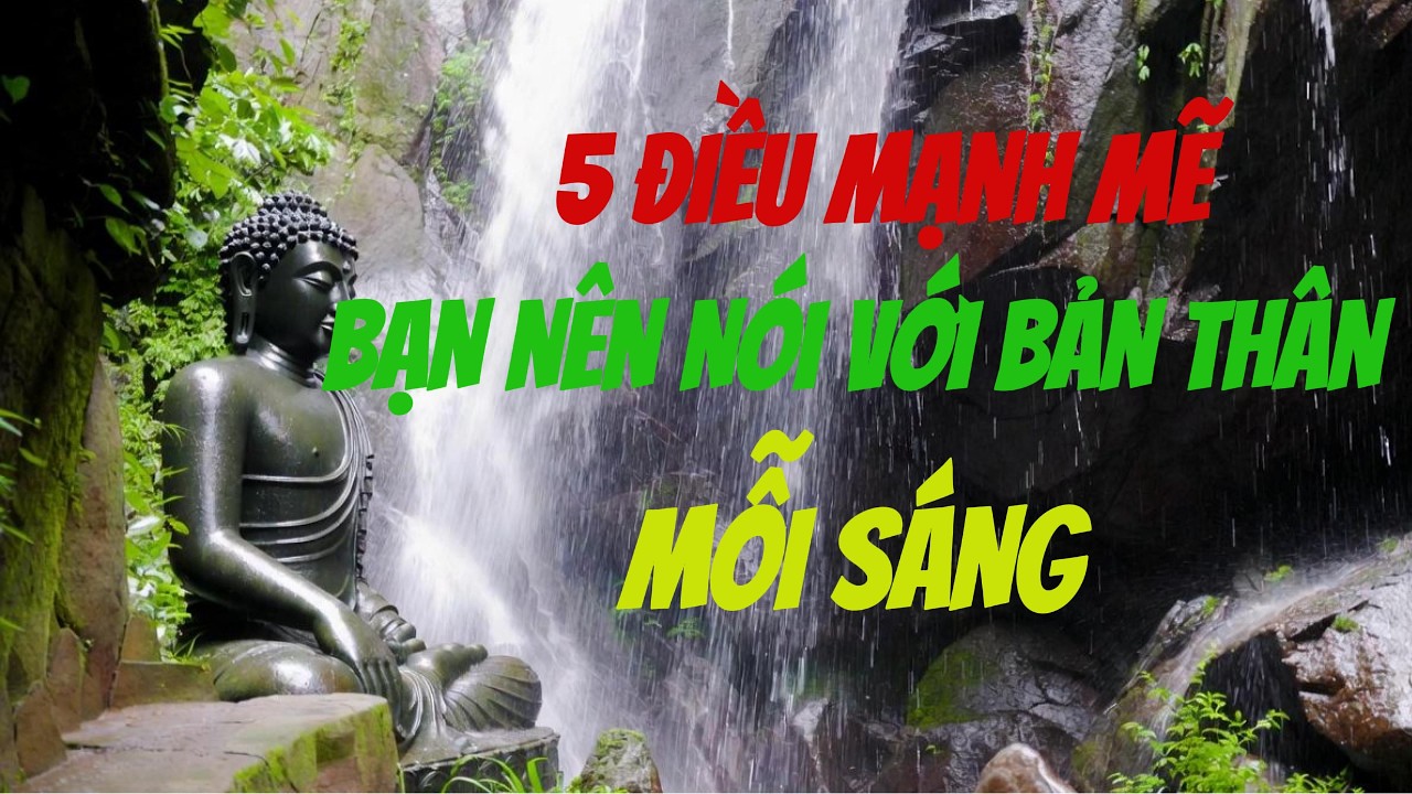 5 Điều mạnh mẽ bạn nên nói với bản thân mỗi sáng | Trạm Dừng Bình An