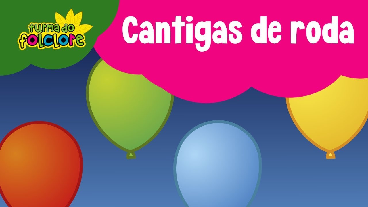 Coletânea da Turma do Folclore (Cantigas de Roda) - Vídeo Infantil Musical Oficial