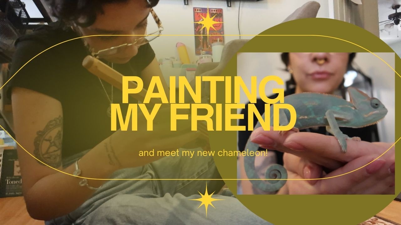painting my friend 🎨 + meet my chameleon 🦎 | cozy art vlog